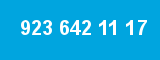 923 642 11 17